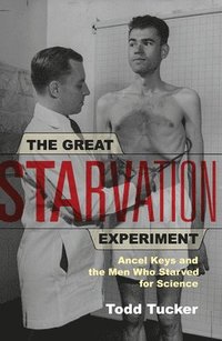 bokomslag The Great Starvation Experiment
