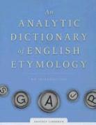 bokomslag An Analytic Dictionary of English Etymology