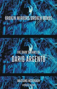 bokomslag Broken Mirrors/Broken Minds