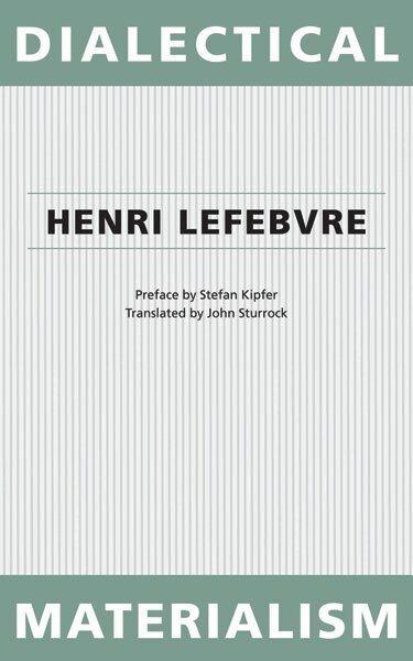 Henri Lefebvre - Dialectical Materialism, Häftad