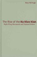 Rise of the Ku Klux Klan
