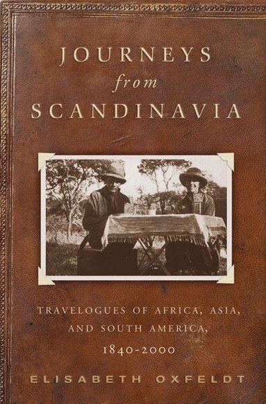 Elisabeth Oxfeldt - Journeys from Scandinavia, Häftad