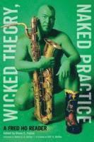 Wicked Theory, Naked Practice