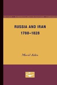 bokomslag Russia and Iran, 1780-1828