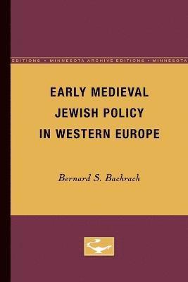 Early Medieval Jewish Policy in Western Europe 1