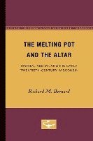 The Melting Pot and the Altar 1