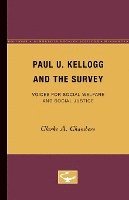 bokomslag Paul U. Kellogg and the Survey