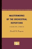 bokomslag Masterworks of the Orchestral Repertoire