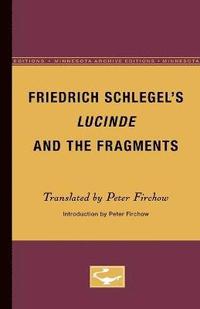 bokomslag Friedrich Schlegels Lucinde and the Fragments
