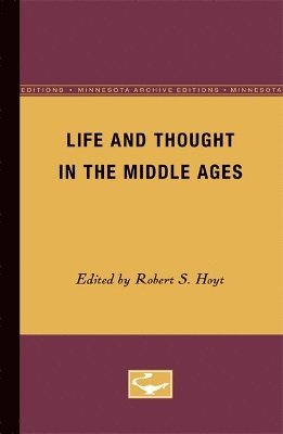 bokomslag Life and Thought in the Middle Ages