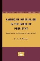 bokomslag American Imperialism in the Image of Peer Gynt