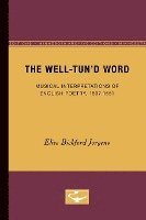 Elise Bickford Jorgens - Well-Tun'd Word, Häftad