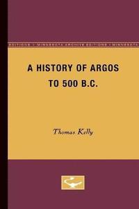 bokomslag A History of Argos to 500 B.C
