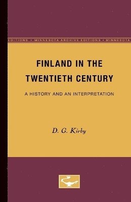 D.G. Kirby, D. G. Kirby - Finland in the Twentieth Century, Häftad