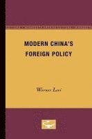 bokomslag Modern China's Foreign Policy