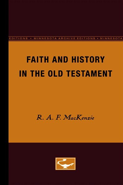 Faith and History in the Old Testament