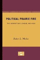 bokomslag Political Prairie Fire