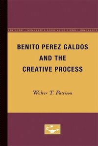 bokomslag Benito Perez Galdos and the Creative Process
