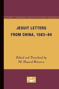 bokomslag Jesuit Letters From China, 1583-84