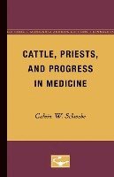 bokomslag Cattle, Priests, and Progress in Medicine