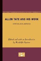 Radcliffe Squires - Allen Tate and His Work, Häftad