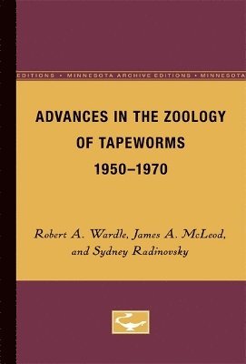 Advances in the Zoology of Tapeworms, 1950-1970 1