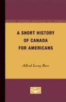 bokomslag A Short History of Canada for Americans