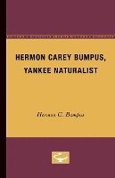 bokomslag Hermon Carey Bumpus, Yankee Naturalist