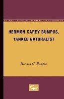 Hermon Carey Bumpus, Yankee Naturalist 1