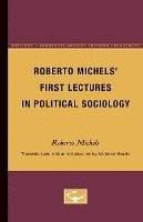 bokomslag Roberto Michels First Lectures in Political Sociology