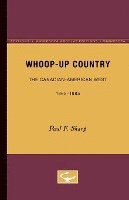 Whoop-up Country 1