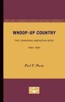 Paul F. Sharp - Whoop-up Country, Häftad