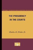 The Presidency in the Courts 1