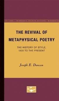 bokomslag The Revival of Metaphysical Poetry