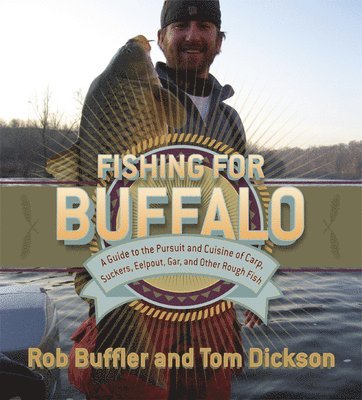 Fishing for Buffalo 1