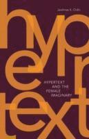 Hypertext and the Female Imaginary 1