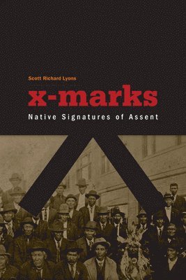 Scott Richard Lyons - X-Marks, Häftad