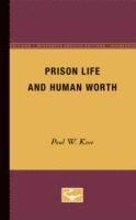 bokomslag Prison Life and Human Worth
