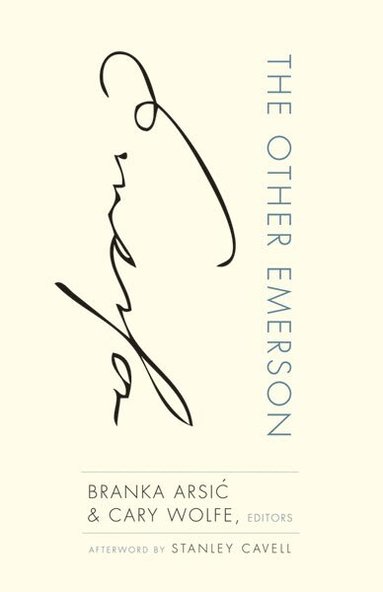 Branka Arsic, Cary Wolfe - Other Emerson, Häftad