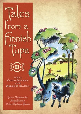 James Cloyd Bowman, Margery Bianco - Tales from a Finnish Tupa, Häftad