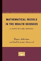 bokomslag Mathematical Models in the Health Sciences