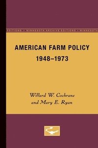 bokomslag American Farm Policy, 1948-1973