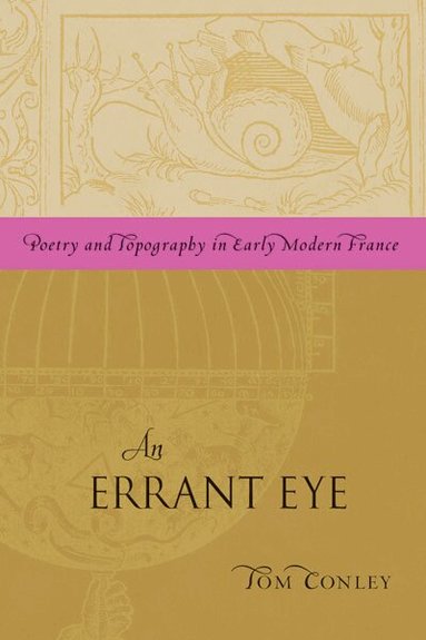 Tom Conley - Errant Eye, Häftad