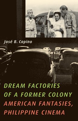 Dream Factories of a Former Colony 1