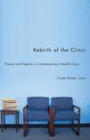 bokomslag Rebirth of the Clinic