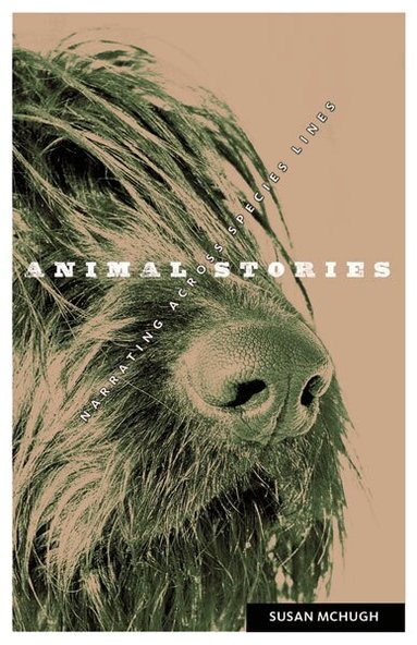 Susan McHugh - Animal Stories, Häftad