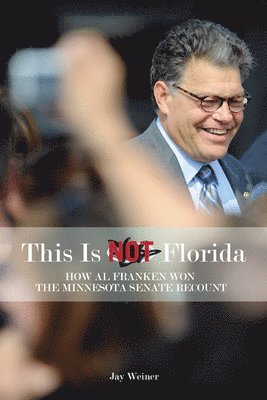 Jay Weiner - This Is not Florida, Inbunden