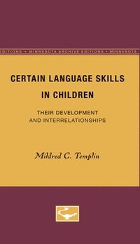 bokomslag Templin, M: Certain Language Skills in Children
