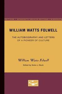 bokomslag William Watts Folwell
