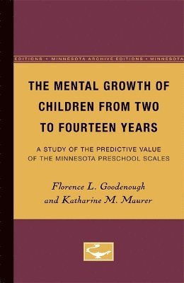 bokomslag The Mental Growth of Children from Two to Fourteen Years